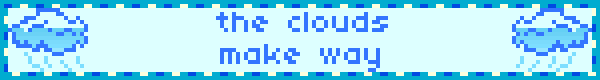 blinkie with raining clouds 
    surrounding text reading 'the clouds make way'